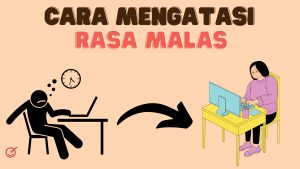 Mengatasi Rasa Malas